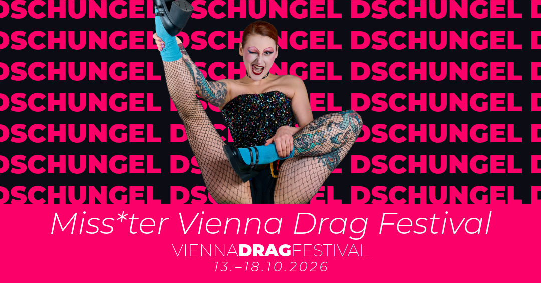Vienna Drag Festival - Miss*ter Vienna Drag Festival-Wahl