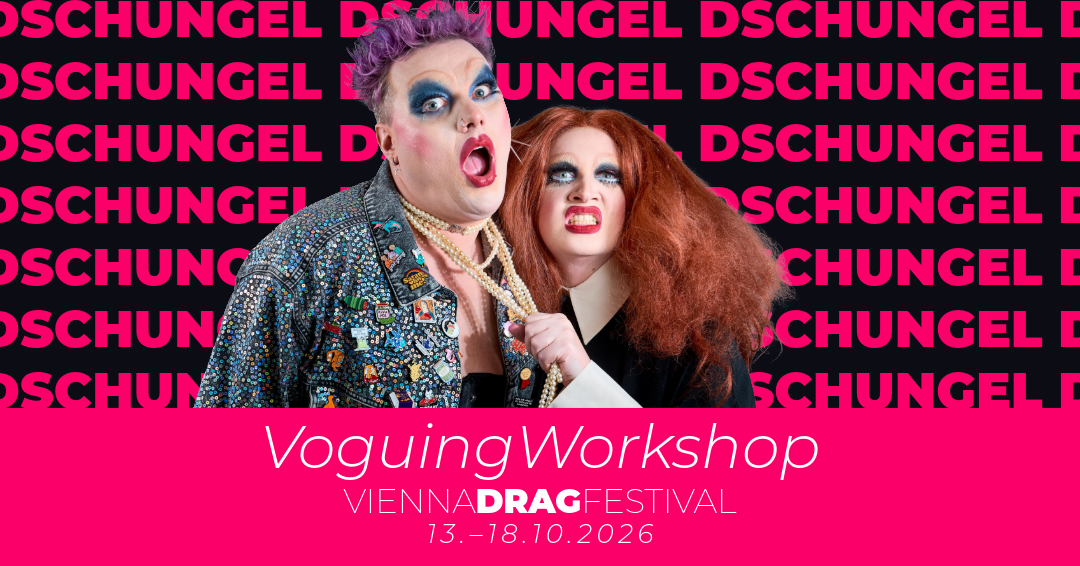 Vienna Drag Festival - Voguing Workshop